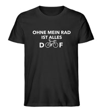 Lade das Bild in den Galerie-Viewer, „Ohne mein Rad“ - Unisex T-Shirt