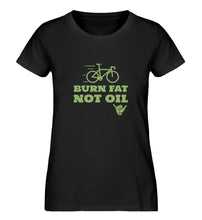 Lade das Bild in den Galerie-Viewer, Größe XL - „Burn fat not oil" - Frauen Premium Organic T-Shirt in Schwarz
