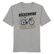 Lade das Bild in den Galerie-Viewer, „Rückenwind kann jeder“ - Unisex T-Shirt
