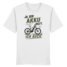 Lade das Bild in den Galerie-Viewer, „Ja, der Akku hilft“ - Unisex T-Shirt
