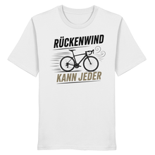 Lade das Bild in den Galerie-Viewer, „Rückenwind kann jeder“ - Unisex T-Shirt
